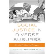 Social Justice in Diverse Suburbs by Niedt, Christopher, 9781439910498