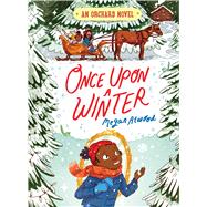 Once upon a Winter by Atwood, Megan; Andrewson, Natalie, 9781481490498