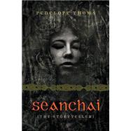 Seanchai by Thoms, Penelope, 9781502720498