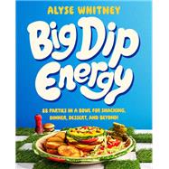 Big Dip Energy by Alyse Whitney, 9780063320499