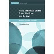 Merry and McCall Smith's Errors, Medicine and the Law by Merry, Alan; Brookbanks, Warren, 9781107180499