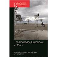 The Routledge Handbook of Place by Edensor, Tim; Kalandides, Ares; Kothari, Uma, 9781138320499