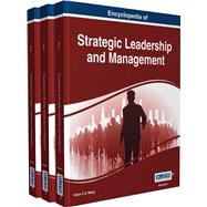 Encyclopedia of Strategic Leadership and Management by Wang, Victor C. X., 9781522510499