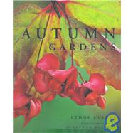 Autumn Gardens by Clarke, Ethne; Buckley, Jonathan, 9781579590499