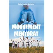 Mouvement Et Mentorat by Huntington, Marian Prentice, 9781984570499