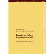 Estudios de filologia y linguistica espanolas / Spanish Language and Cultural Studies by Pato, Enrique; Molina, Javier Rodriguez, 9783034310499