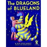The Dragons of Blueland by GANNETT, RUTH STILES, 9780394890500