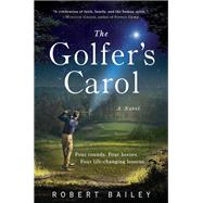 The Golfer's Carol by Bailey, Robert, 9780593190500