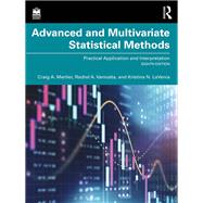Advanced and Multivariate Statistical Methods by Craig A. Mertler; Rachel A. Vannatta; Kristina N. LaVenia, 9781032890500