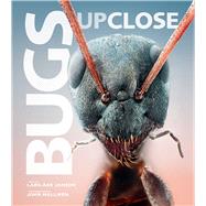 Bugs Up Close by Janzon, Lars-ke; Hallmn, John, 9781510750500