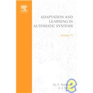 Adaptation and Learning in Automatic Systems by Tsypkin, Yakov Z., 9780127020501
