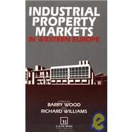 Industrial Property Markets in Western Europe by Williams,R.H.;Williams,R.H., 9780419170501