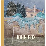 John Fox A Painter in Venice | Un peintre � Venise by Paikowsky, Sandra, 9781069130501