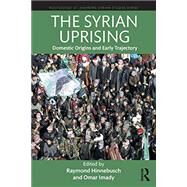 Origins of the Syrian Conflict: Domestic Factors and Early Trajectory by Hinnebusch; Raymond, 9781138500501