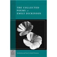 The Collected Poems of Emily Dickinson (Barnes & Noble Classics Series) by Dickinson, Emily; Wetzsteon, Rachel; Wetzsteon, Rachel, 9781593080501