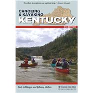 Canoeing & Kayaking Kentucky by Sehlinger, Bob; Molloy, Johnny, 9781634040501