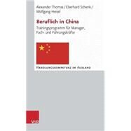 Beruflich in China by Heisel, Wolfgang; Schenk, Eberhard; Thomas, Alexander, 9783525490501