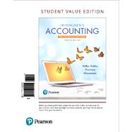 Horngren's Accounting, The Financial Chapters, Student Value Edition by Miller-Nobles, Tracie; Mattison, Brenda; Matsumura, Ella Mae, 9780134490502