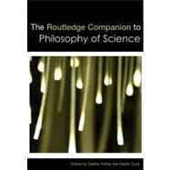 The Routledge Companion to Philosophy of Science by Psillos, Stathis; Curd, Martin, 9780203000502