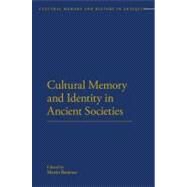 Cultural Memory and Identity in Ancient Societies by Bommas, Martin, 9781441120502