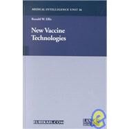 New Vaccine Technologies by Ellis,Ronald W., 9781587060502