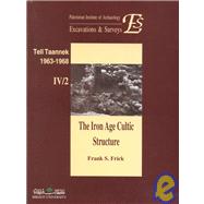 Iron Age Celtic Structures from the Excavations at Tell Taanek by Frick, Frank, 9780897570503
