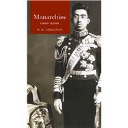 Monarchies 1000-2000 by Spellman, W. M., 9781780230504