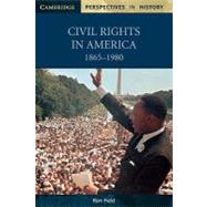 Civil Rights in America, 1865–1980 by Ron Field, 9780521000505