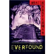 Everfound by Shusterman, Neal, 9781416990505