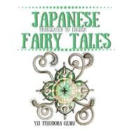 Japanese Fairy Tales by Ozaki, Yei Theodora, 9781508680505