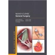 Mayo Clinic General Surgery by Abdelsattar, Jad M.; El Khatib, Moustafa M.; Pandian, T. K.; Allen, Samuel J.; Farley, David R., 9780190650506
