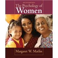 The Psychology of Women by Matlin, Margaret W., 9780495500506
