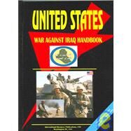 United States: War Against Iraq Handbook by Alexander, Natasha, 9780739750506