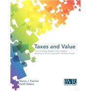 Taxes and Value by Fannon, Nancy J.; Sellers, Keith, 9781621500506