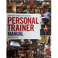 American Council on Exercise Personal Trainer Manual by American Council on Exercise, 9781890720506