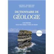 Dictionnaire de Gologie - 9e d. by Alain Foucault; Jean-Franois Raoult; Bernard Platevoet; Fabrizio Cecca, 9782100800506