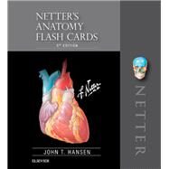 Netter's Anatomy Flash Cards by Hansen, John T., 9780323530507
