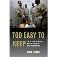 Too Easy to Keep by Herbert, Steve, 9780520300507