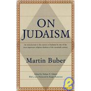 On Judaism by BUBER, MARTIN, 9780805210507