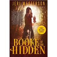Booke of the Hidden by Westerson, Jeri, 9781635760507