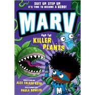 Marv and the Killer Plants by Falase-Koya, Alex, 9780192780508