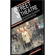 Street Theatre and Other Outdoor Performance by Mason, Bim, 9780415070508