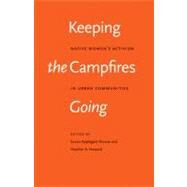 Keeping the Campfires Going by Krouse, Susan Applegate; Howard, Heather A., 9780803220508