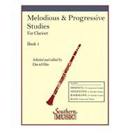 Melodious and Progressive Studies, Book 1: For Clarinet (Item #HL 03770637) by Hite, David, 9781581060508