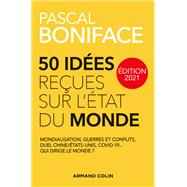 50 ides reues sur l'tat du monde - dition 2021 by Pascal Boniface, 9782200630508
