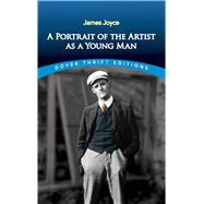 A Portrait of the Artist As a Young Man by Joyce, James, 9780486280509