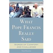 What Pope Francis Really Said by Hoopes, Tom, 9781632530509