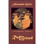 Red Bread by Genis, Alexander, 9785717200509