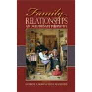 Family Relationships An Evolutionary Perspective by Salmon, Catherine A.; Shackelford, Todd K., 9780195320510