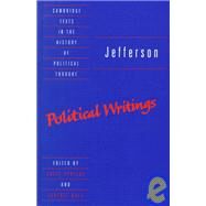 Jefferson: Political Writings by Thomas Jefferson , Edited by Joyce Appleby , Terence Ball, 9780521640510